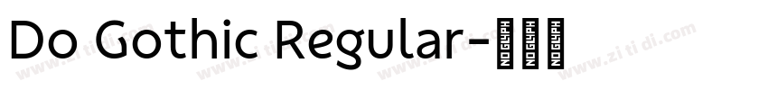 Do Gothic Regular字体转换